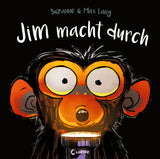 JIM MACHT DURCH