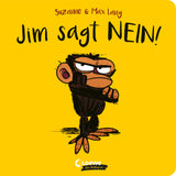 JIM SAGT NEIN!